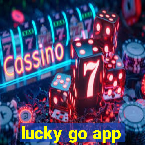 lucky go app